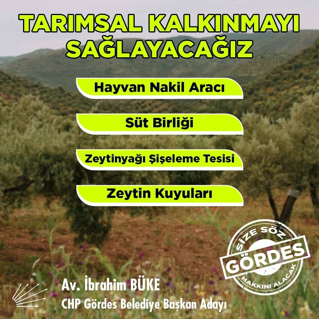 CHP Gördes Belediye Başkan Adayı İbrahim Büke'den Tarıma Dev Destek