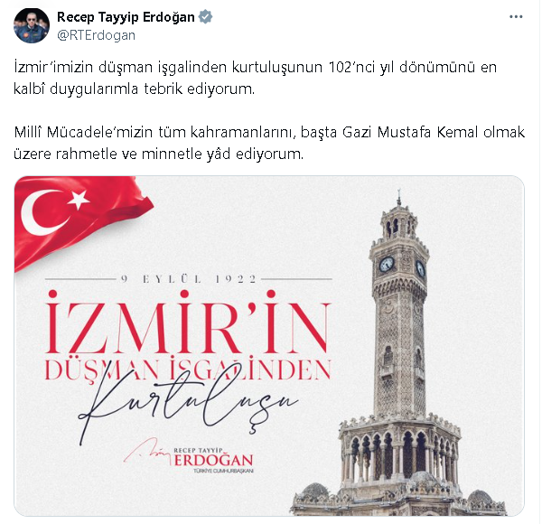 Cumhurbaşkanı Erdoğan'dan İzmir'in kurtuluşunun 102.yıl dönümüne özel paylaşım