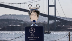 2023 Şampiyonlar Ligi finali İstanbul'da oynanacak!