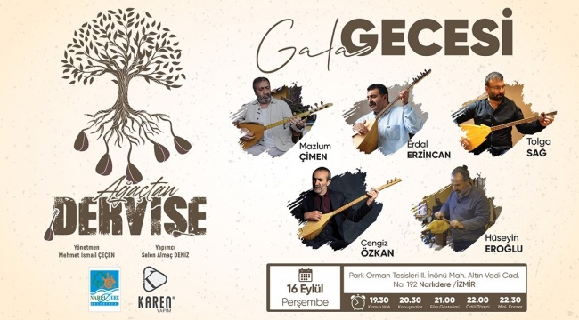 “Ağaçtan Dervişe” Narlıdere’de gala yapıyor!
