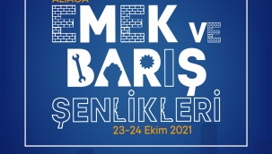 Aliağa Emek ve Barış Şenliği Başlıyor