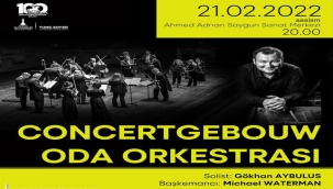 Dünyaca Ünlü Concertgebouw Oda Orkestrası İzmir'e Geliyor