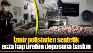 İzmir Polisinden Sentetik Ecza Hap Üretim Deposuna Baskın