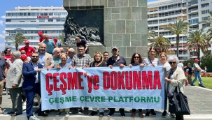 Çeşme Projesi’ne Karşı İzmir Ayağa Kalktı