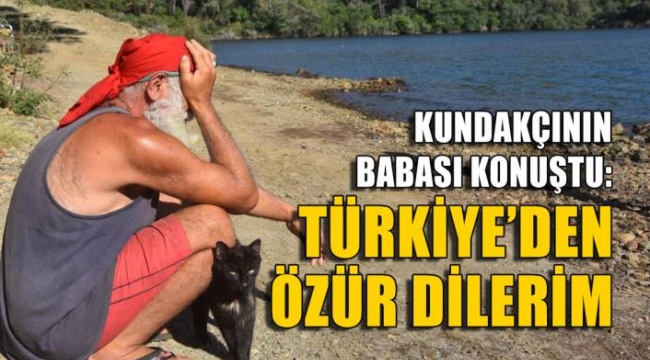 Marmaris&#039;i Yakanın Babası Konuştu: Türkiye&#039;den Özür Dilerim