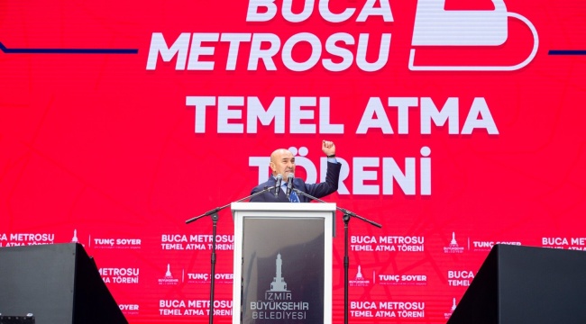 Başkan Soyer: “Hedefe Kilitlendik, O Metro Buca’ya Gelecek”