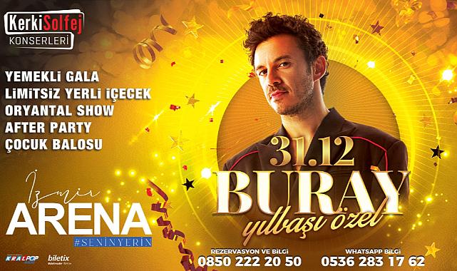 Buray Yılbaşı gecesinde İzmir Arena'yı sallayacak