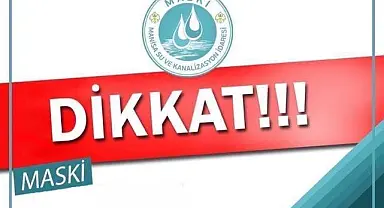 Manisa'da su kesintisine dikkat!