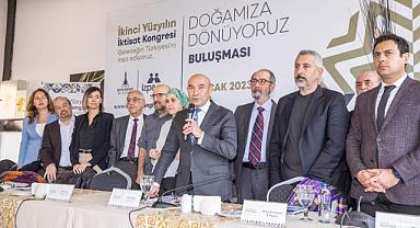 Başkan Soyer "Doğamıza Dönüyoruz" başlıklı uzman toplantısında konuştu: Geleceği ortak akılla inşa etmenin sorumluluğunu taşıyoruz