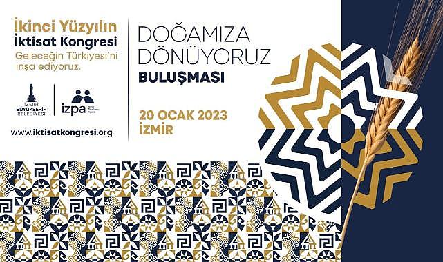 İkinci Yüzyılın İktisat Kongresi'nin uzman toplantıları "Doğamıza Dönüyoruz" ile sürüyor