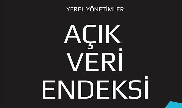 İzmir Büyükşehir Belediyesi'nin Açık Veri Portalı birinci oldu
