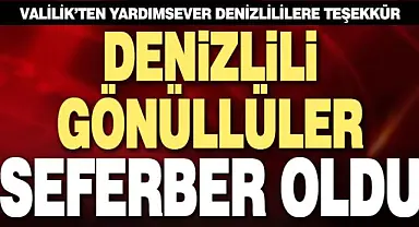 Seferber olan Denizlilileri Valilik'ten Teşekkür