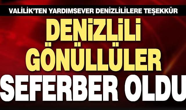 Seferber olan Denizlilileri Valilik'ten Teşekkür