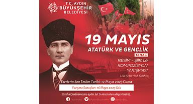 Aydın Büyükşehir Belediyesi'nden 19 Mayıs ‘Atatürk ve Gençlik’ Temalı Yarışma
