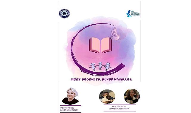 “Minik Bedenler, Büyük Hayaller”  projesi ile minikler, eğlenirken öğrenecek