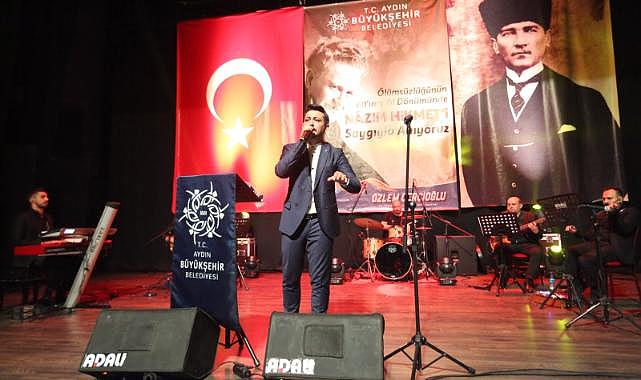 Aydın Büyükşehir Belediyesi 'Memleket Şairi' Nazım Hikmet'i Andı