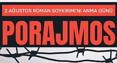 İzmir Büyükşehir Belediyesi Roman Soykırımı için anma etkinliği düzenliyor
