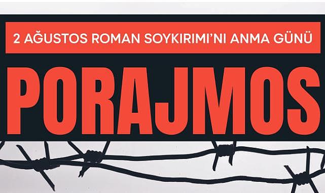 İzmir Büyükşehir Belediyesi Roman Soykırımı için anma etkinliği düzenliyor