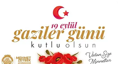 Başkan Zeybek'ten gaziler günü mesajı