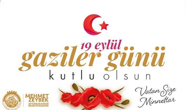 Başkan Zeybek'ten gaziler günü mesajı