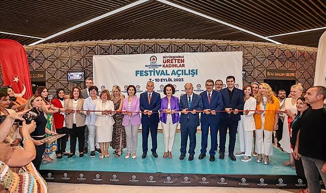 Büyükşehirle Üreten Kadınlar Festivali kapılarını açtı