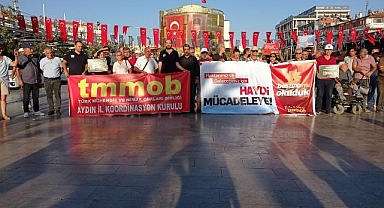 TMMOB Aydın meydana çıktı