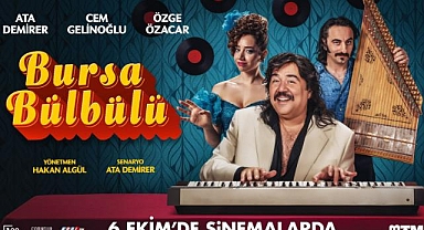 Bursa Bülbülü sinemalarda!