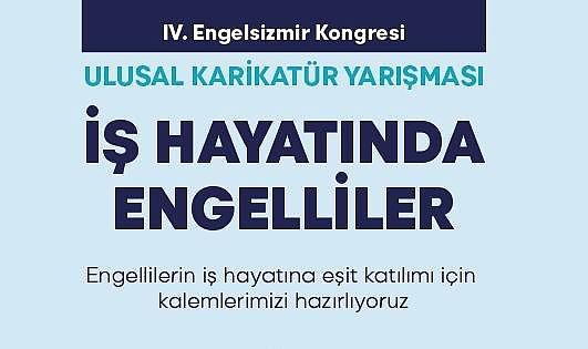 İş Hayatında Engelliler ulusal karikatür yarışması başvuruları başladı