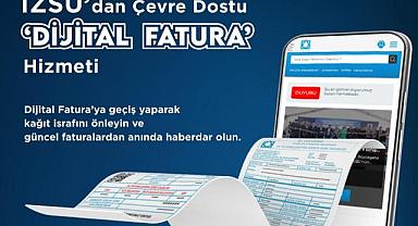 İZSU’dan çevre dostu Dijital Fatura hizmeti