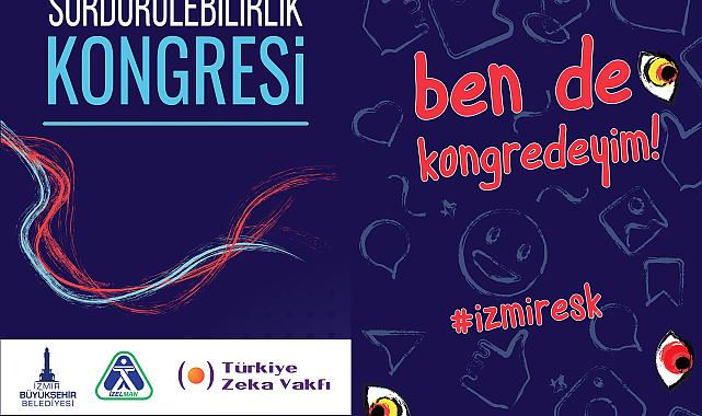 İzmir’de “Eğitim ve Sürdürülebilirlik Kongresi”