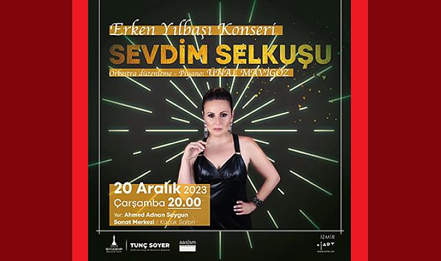 İzmir'de Sevdim Selkuşu ile Erken Yılbaşı Konseri