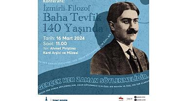 İzmirli filozof Baha Tevfik APİKAM'da anılacak
