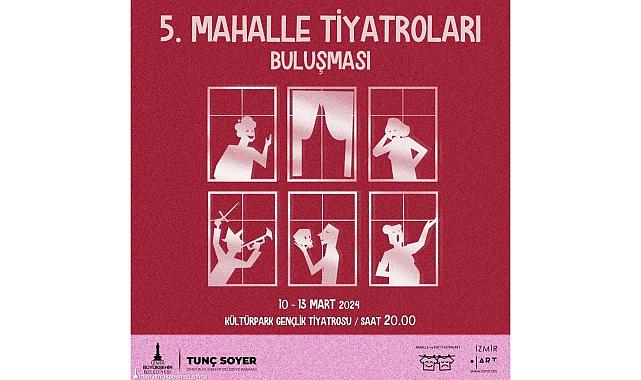 Mahalle Tiyatroları perdesini 5. kez araladı