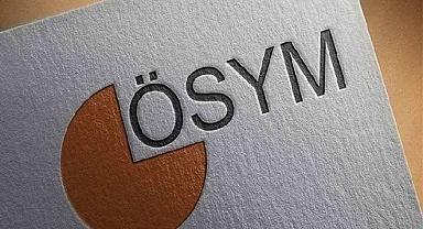 ÖSYM'den bilgi güncellemesi!