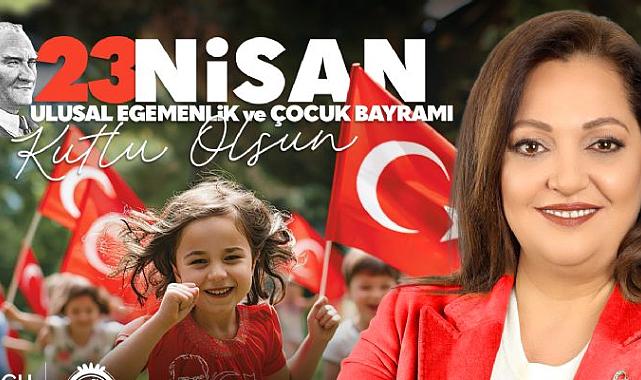 BAŞKANIMIZ BURCU KÖKSAL´IN 23 NİSAN KUTLAMA MESAJI