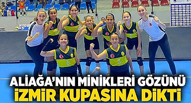 Aliağa’nın Minikleri Gözünü İzmir Kupasına Dikti