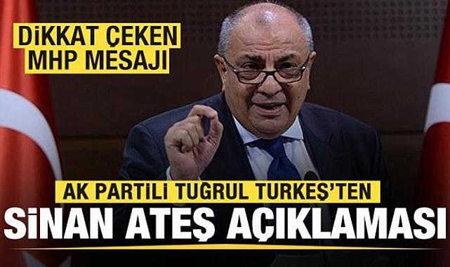 MHP’li Türkeş’ten Sinan Ateş Cinayeti Açıklaması