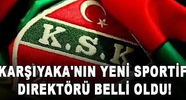 Karşıyaka'nın yeni sportif direktörü belli oldu