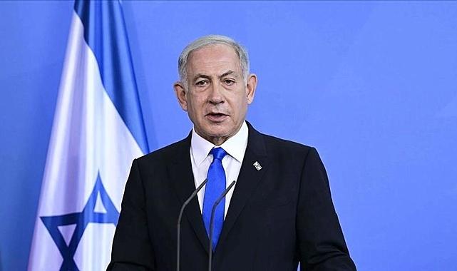 Netanyahu: Zafere ulaşıncaya kadar saldırıları sürdüreceğiz