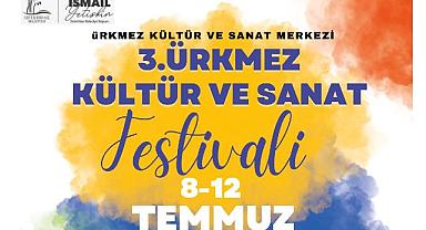 Ürkmez Kültür ve Sanat Festivali Başlıyor