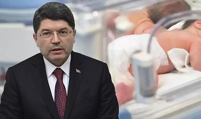 Bakan Tunç'tan ''yenidoğan çetesi'' açıklaması: Cumhurbaşkanı Erdoğan talimatı verdi