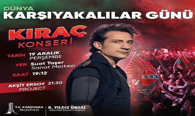 Dünya Karşıyakalılar Günü Kıraç konseriyle kutlanacak