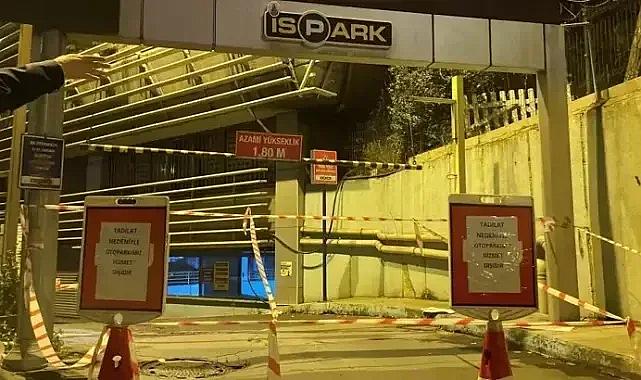 İSPARK'ın kolonları çatladı, İBB'nin otoparkı boşaltıldı