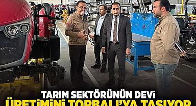 Tarım sektörünün devi üretimini Torbalı’ya taşıyor