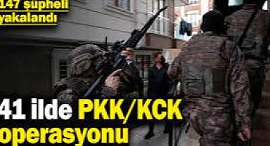 41 ilde dev operasyon: 147 PKK/KCK şüphelisi ekipler tarafından çökertildi!