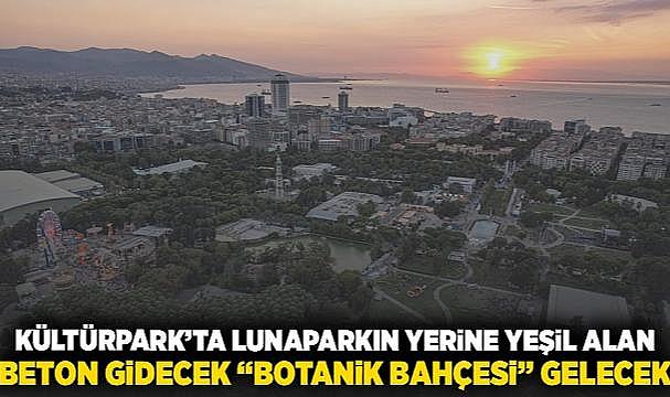 İzmir'e yeni botanik bahçesi: Kültürpark'a farklı bir 'soluk' gelecek
