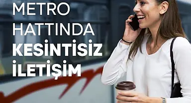 İzmir Metrosu’nda kesintisiz iletişim dönemi başlıyor