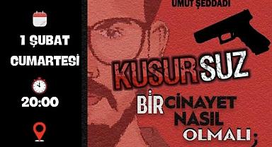 “KUSURSUZ” Cinayet  “ KUSURSUZ”  Aşk
