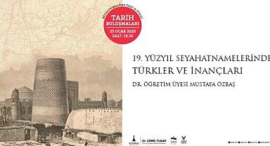 Tarih Buluşmaları’nda konu Türkler ve inançları
