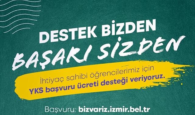 İzmir Büyükşehir Belediyesi’nden Öğrencilere YKS Ücreti Desteği